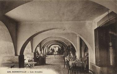 Bonneville Les arcades. [1900]