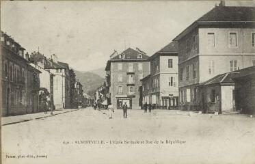 640. L'École Normale et rue de la République / Auguste et Ernest Pittier. Annecy Pittier, phot-édit. 1899-1922