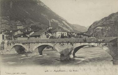 408. Le Pont / Auguste et Ernest Pittier. Annecy Pittier, phot-édit. 1899-1922