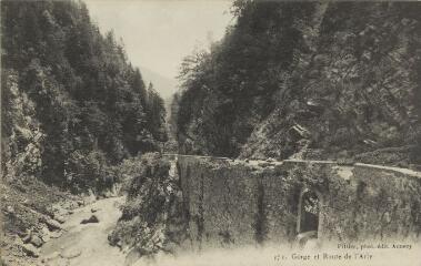 373. Gorge et route de l'Arly / Auguste et Ernest Pittier. Annecy Pittier, phot-édit. 1899-1922