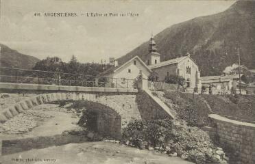 416. Argentière - L'Église et Pont sur l'Arve / Auguste et Ernest Pittier. Annecy Pittier, phot-édit. 1899-1922