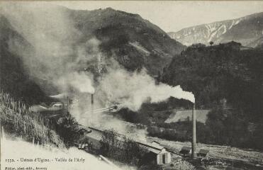 1532. Usines d'Ugine. Vallée de l'Arly / Auguste et Ernest Pittier. Annecy Pittier, phot-édit. 1899-1922