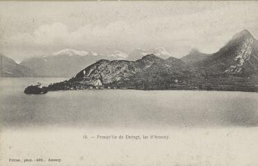 15. Presqu'île de Duingt, lac d'Annecy / Auguste et Ernest Pittier. Annecy Pittier, phot-édit. 1899-1922