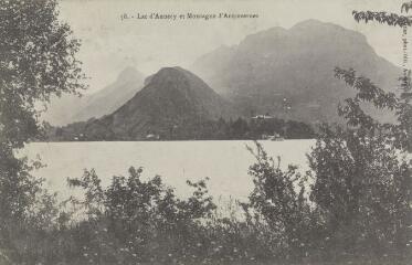 58. Lac d'Annecy et Montagne d'Antrevernes / Auguste et Ernest Pittier. Annecy Pittier, phot-édit. 1899-1922