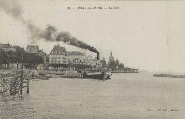 95. Le Port / Auguste et Ernest Pittier. Annecy Pittier, phot-édit. 1899-1922
