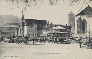 70. Place de l'Hôtel-de-Ville / Auguste et Ernest Pittier. Annecy Pittier, phot-édit. 1899-1922
