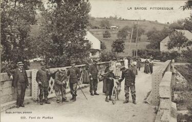 589. Pont de Marlioz / Auguste et Ernest Pittier. Annecy Pittier, phot-édit. 1899-1922 La Savoie pittoresque
