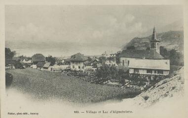 163. Village et Lac d'Aiguebelette / Auguste et Ernest Pittier. Annecy Pittier, phot-édit. 1899-1922