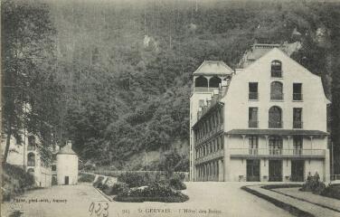 923. L'Hôtel des Bains / Auguste et Ernest Pittier. Annecy Pittier, phot-édit. 1899-1922