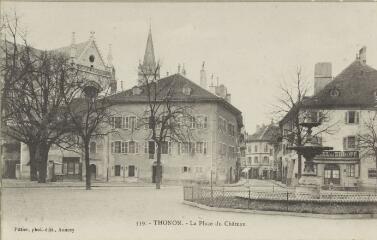 339. La Place du Château / Auguste et Ernest Pittier. Annecy Pittier, phot-édit. 1899-1922