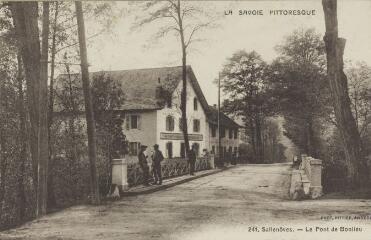 241. Le Pont de Bonlieu / Auguste et Ernest Pittier. Annecy Pittier, phot-édit. 1899-1922