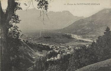 11. Plaine du Fayet-Saint-Gervais / Auguste et Ernest Pittier. Annecy Pittier, phot-édit. 1899-1922