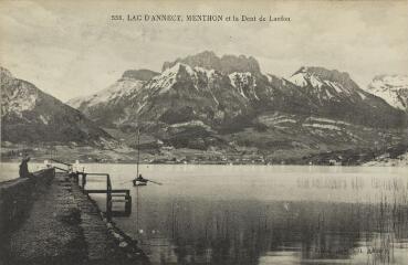556. Lac d'Annecy, Menthon et la Dent de Lanfon / Auguste et Ernest Pittier. Annecy Pittier, phot-édit. 1899-1922
