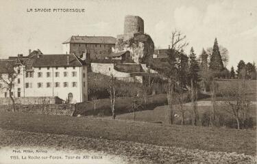 1195. La Tour du XIIe siècle / Auguste et Ernest Pittier. Annecy Pittier, phot-édit. 1899-1922 La Savoie pittoresque