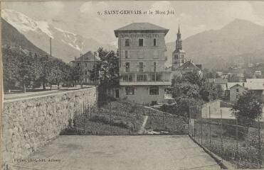 9. Saint-Gervais et le Mont Joli / Auguste et Ernest Pittier. Annecy Pittier, phot-édit. 1899-1922