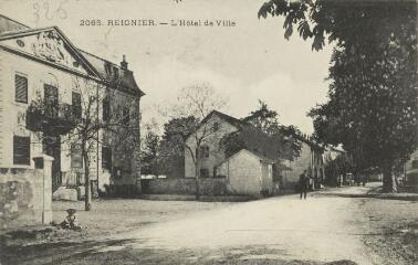 2065. L'Hôtel de Ville - Reignier / Auguste et Ernest Pittier. Annecy Pittier, phot-édit. 1899-1922