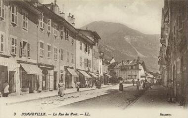 Bonneville La rue du Pont. [1900]
