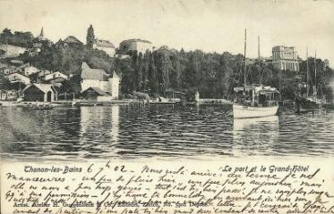 Thonon-les-Bains Le port et le Grand-Hôtel. 1902