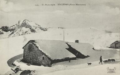 1 vue  - 1495. Un Poste Alpin. Sollières (Haute-Maurienne) / [E. Reynaud]. (ouvre la visionneuse)