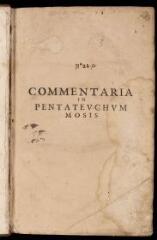 1094 vues  - Pentateuchum Mosis commentaria/Cornelio Cornelii a Lapide. - (Editio ultima, aucta et recognita). - Parisis : Dionysii de la Noüe, 1621. - (1032 p.) ; 37 cm. (ouvre la visionneuse)